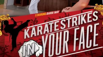 KARATE STRIKES IN YOUR FACE - VOL # 165 - TOP GIRL BARBI MAY - NEW MF NOV 2021 - clip 01 - never published - Exclusive girls MF video