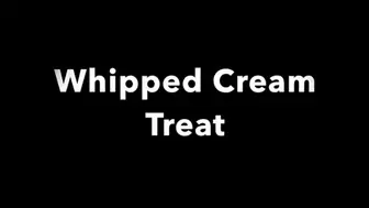 Whipped Cream & Vibrators