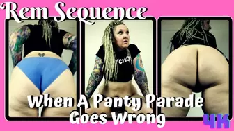 When A Panty Parade Goes Wrong