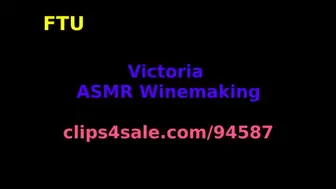 Victoria ASMR Winemaking