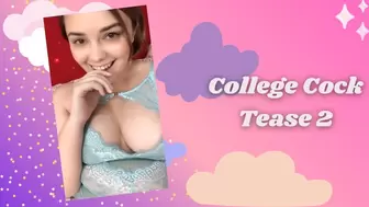 College Cock Tease 2