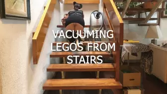 VACUUMING LEGOS FROM STAIRS