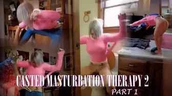 CASTED: MASTURBATION THERAPY 2 PT1 *HD 720*
