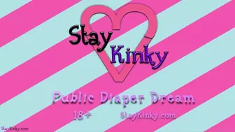 StayDiapered - Public Diaper Dreams 4K