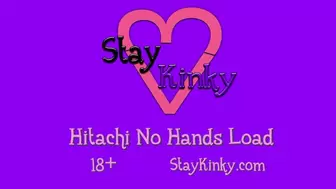 StayKinky - Hitachi No Hands Load