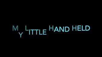 MY LITTLE HAND HELD