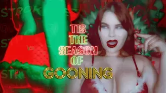 Tis The Season Of Gooning