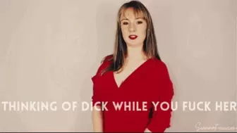 Thinking of dick while fucking her