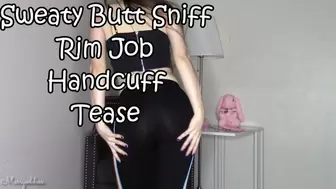 Sweaty Butt Sniff Rim Job Handcuff Tease