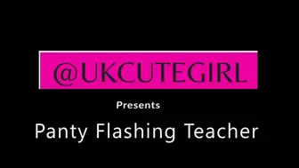 Panty Flashing Teacher