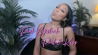 Pink Lipstick Pucker & Kiss