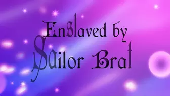 Enslaved by Sailor Brat
