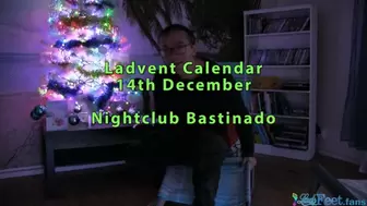 Ladvent Calendar 14th December - Nightclub Bastinado