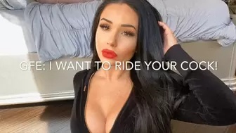 I Want To Ride Your Cock! GFE