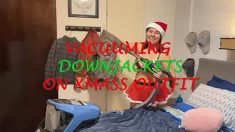 VACUUMING DOWN JACKETS ON XMASS OUTFIT