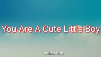 You Are A Cute Little Boy ABDL Age Regression Trance Audio