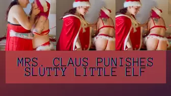 Mrs Claus punishes slutty little elf