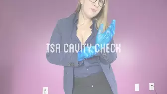 TSA Cavity Check