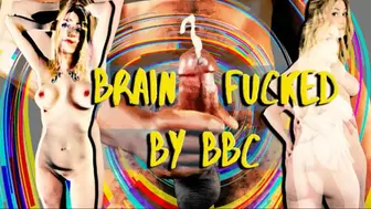 Brain-Fucked By BBC
