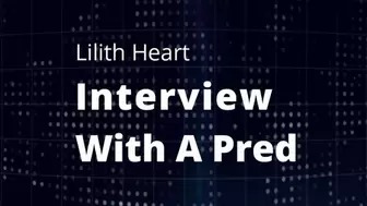 Interview with a Pred