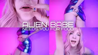 Alien Babe Needs You for Food!
