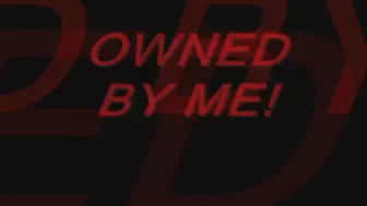 OWNED BY ME mp4