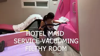 HOTEL MAID SERVICE VACUUMING FILTHY ROOM