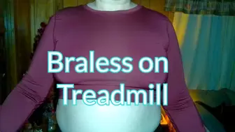 BRALESS on the Treadmill - BOOBS Be BOUNCING