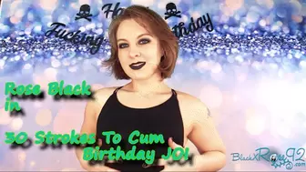 30 Strokes To Cum Birthday JOI-MP4