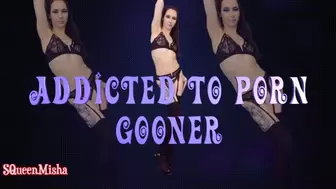 Addicted to Porn Gooner