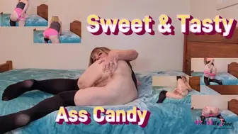 Sweet Tasty Ass Candy