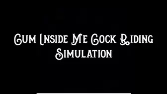 Cum Inside Me Cock Riding Simulation