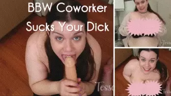 BBW Coworker Sucks Your Dick