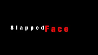 Slapped Face