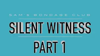 Carissa Montgomery: Silent Witness Lo Res MP4 Part 1