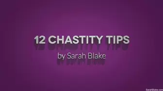 12 Chastity Tips from Mistress Sarah Blake