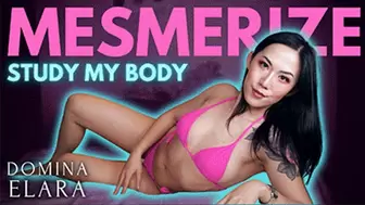 Mesmerize - Study My Body
