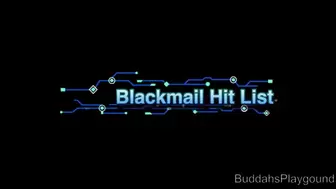 Official Blackmail Hit List- January 2022