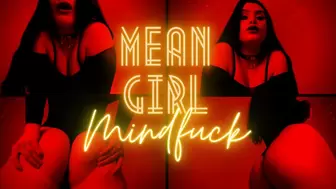 Mean Girl Mind Fuck - Bratty Mean Girl Mind Fucks You With Hardcore Humiliation And Her Perfect Ass (HD MP4)