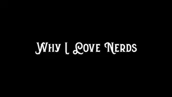 Why I Love Nerds