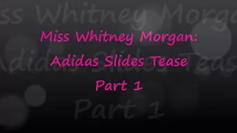 Miss Whitney Morgan: Adidas Slides Tease Pt1
