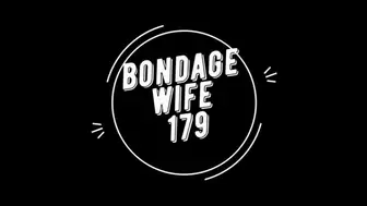 Bondage Wife 179