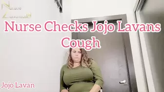 Nurse Checks Jojo Lavans Cough