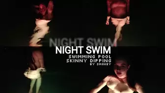 Night Swim: naked pool swimming+