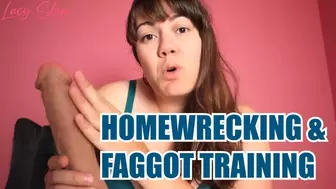 Homewrecking and Faggot Training