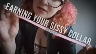 Earning Your Sissy Collar