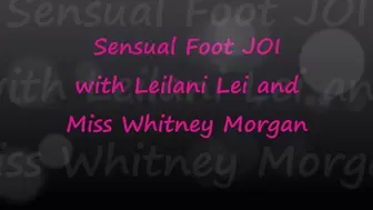 Leilani Lei & Whitney Morgan Sensual Foot JOI