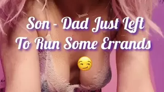 Don't Get Caught! Fuck Stepmom While Stepdad is Running Errands