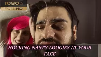 Hocking NASTY Loogies At Your Face - {HD 1080P}