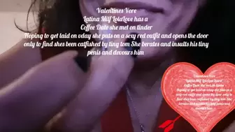 Valentines Vore Latina Milf LolaLove has a Coffee Date she met on tinder Hoping to get laid on vday she puts on a sexy red outfit and opens the door only to find shes been catfished by tiny tom She berates and insults his tiny penis and devours him